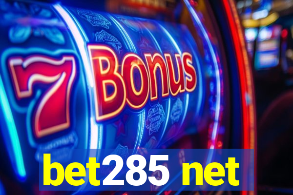 bet285 net